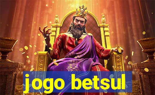 jogo betsul